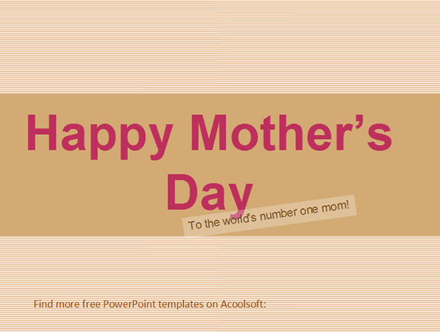 Happy Mother’s Day 母亲节Powerpoint模板 幻灯片演示文档 PPT下载